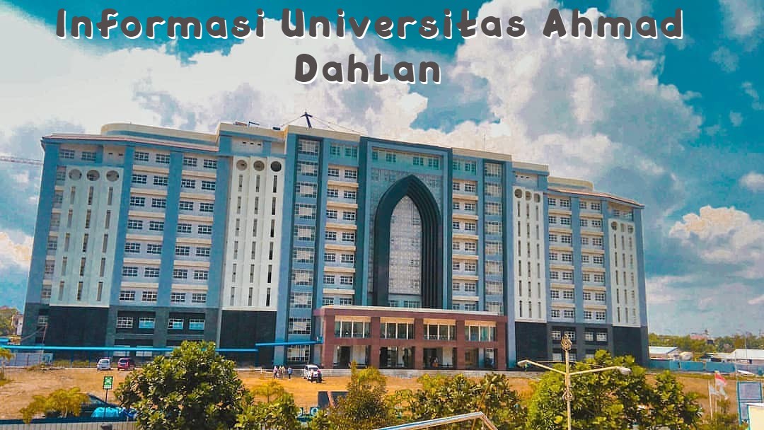 informasi-universitas-ahmad-dahlan
